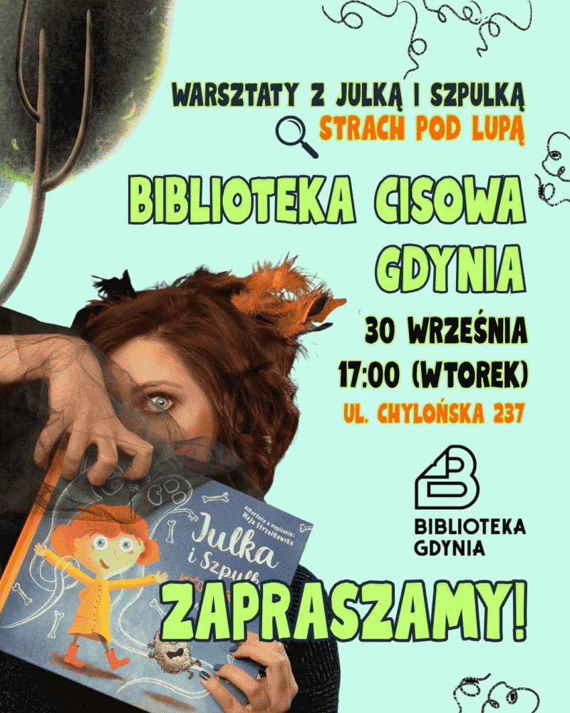 Warsztaty STRACH pod Lupą - edukacyjne warsztaty dla dzieci 30 września o 17:00 w Biblioteka Cisowa Gdynia
